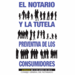 El papel del notario en la protección del consumidor